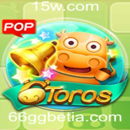 Descubra o Fascinante Mundo de 6Toros: Um Jogo Inovador com 66gg Bet